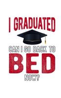 I Graduated Can I Go Back To Bed Now?