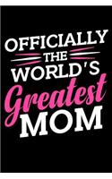 Officially The World's Greatest Mom