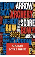 Archery Score Sheets: Score Cards for Archery Tournaments, Competitions, Recording Rounds and Making Notes - Perfect Archery For Beginners Score Sheet Logbook