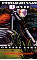 Greasy Lake and Other Stories