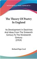 The Theory Of Poetry In England