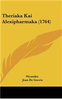 Theriaka Kai Alexipharmaka (1764): (German)