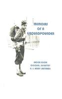 Memoirs Of A Groundpounder
