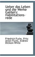 Ueber Das Leben Und Die Werke Galilei's