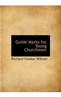 Guide Marks for Young Churchmen