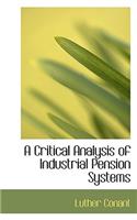 A Critical Analysis of Industrial Pension Systems
