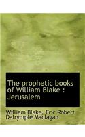 prophetic books of William Blake: Jerusalem