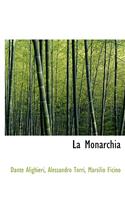 La Monarchia: (Italian)