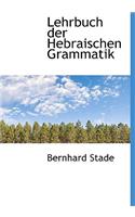 Lehrbuch Der Hebraischen Grammatik