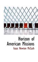 Horizon of American Missions