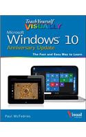 Teach Yourself Visually Windows 10 Anniversary Update
