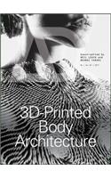 3d-Printed Body Architecture