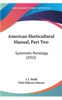 American Horticultural Manual, Part Two