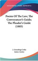 Poems of the Law; The Conveyancer's Guide; The Pleader's Guide (1885)