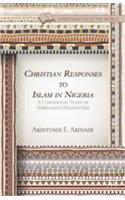 Christian Responses to Islam in Nigeria