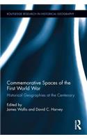 Commemorative Spaces of the First World War
