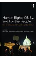 Human Rights Of, By, and For the People