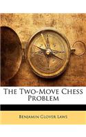 Two-Move Chess Problem