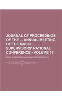 Journal of Proceedings of the Annual Meeting of the Music Supervisors' National Conference (Volume 13)