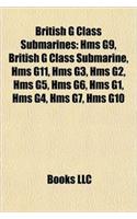 British G Class Submarines