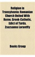 Religion in Transylvania: Romanian Church United with Rome, Greek-Catholic, Edict of Turda, Zsuzsanna Lorantffy