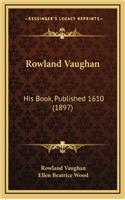 Rowland Vaughan