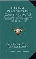 Original Precedents in Conveyancing V3