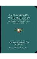 An Old Man-Of-War's-Man's Yarn