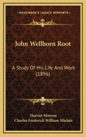 John Wellborn Root