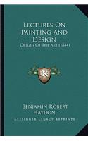 Lectures On Painting And Design