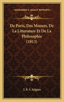 De Paris, Des Moeurs, De La Litterature Et De La Philosophie (1813)