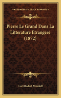 Pierre Le Grand Dans La Litterature Etrangere (1872): (French)