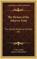 Hymns of the Atharva-Veda