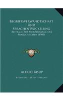 Begriffsverwandtschaft Und Sprachentwickelung