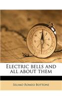 Electric Bells and All about Them