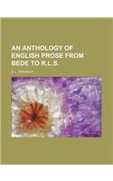 An Anthology of English Prose from Bede to R.L.S.