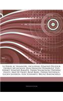 Articles on Le Havre AC Managers, Including: Edmond Delfour, George McLachlan, Jean-Frana OIS Domergue, Yves Herbet, Edmond Baraffe, Pierre Mankowski,