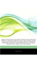 Articles on Spanish Physicians, Including: Severo Ochoa, Michael Servetus, Santiago RAM N y Cajal, Juan Huarte de San Juan, Julio Iglesias, Sr., Joachim Carvallo, Gregorio Mara N, Francisco J