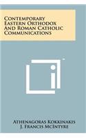 Contemporary Eastern Orthodox And Roman Catholic Communications