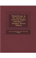 Philanthropy in the History of American Higher Education