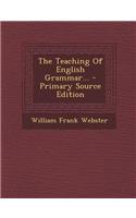 The Teaching of English Grammar...