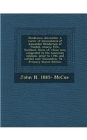 Henderson Chronicles. a Roster of Descendants of Alexander Henderson of Fordell, County Fife, Scotland, Three of Whose Sons Emigrated to the American