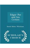 Edgar Poe and His Critics - Scholar's Choice Edition
