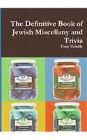 The Definitive Book of Jewish Miscellany and Trivia