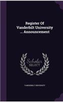 Register of Vanderbilt University ... Announcement