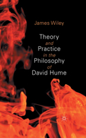 Theory and Practice in the Philosophy of David Hume