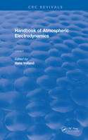Revival: Handbook of Atmospheric Electrodynamics (1995)