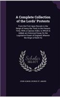 A Complete Collection of the Lords' Protests