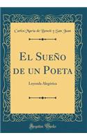 El Sueño de Un Poeta
