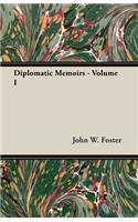 Diplomatic Memoirs - Volume I